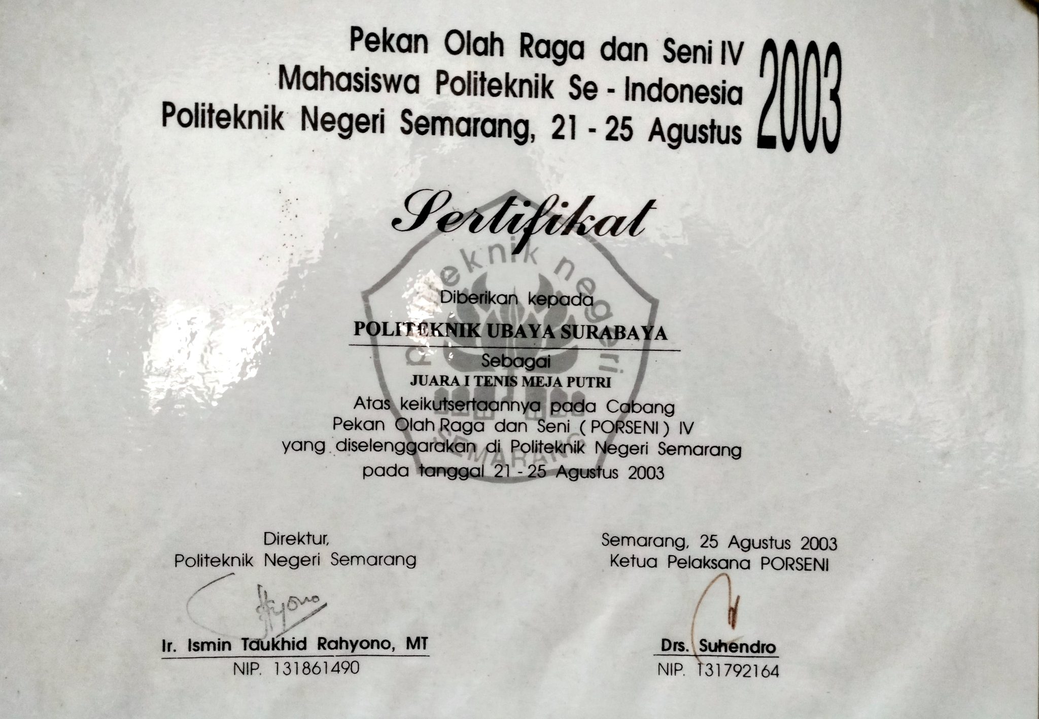 Sertifikat Juara I Tenis Meja Putri Porseni IV Poltek Se Indonesia 2003