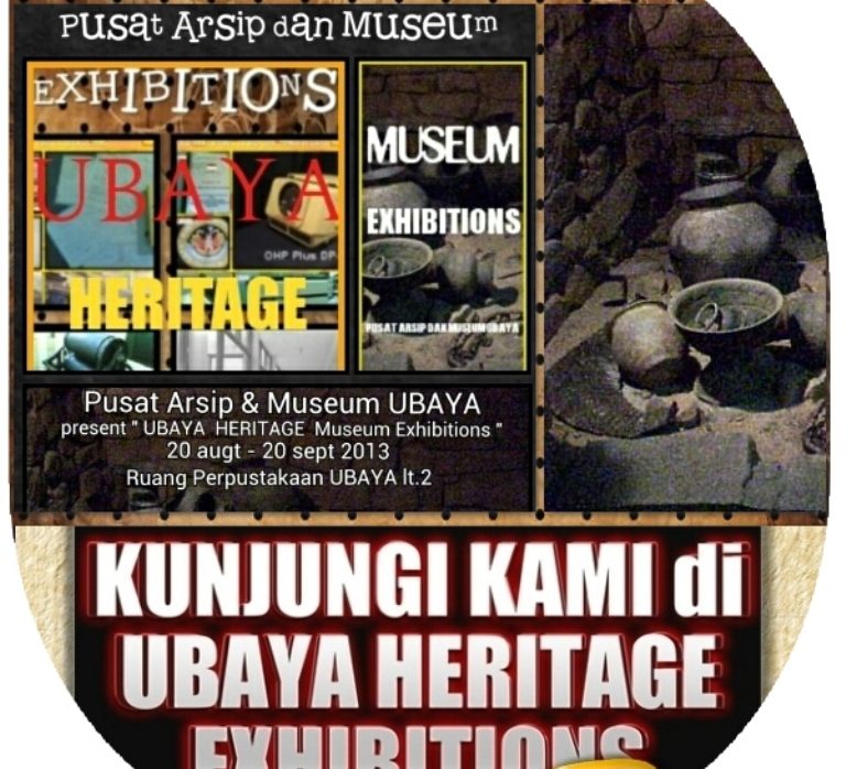 UBAYA HERITAGE EXHIBITIONS 20 Augt-20 Sept 2013