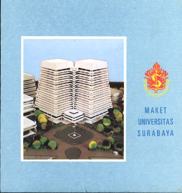 Maket Gedung Universitas Surabaya 1985